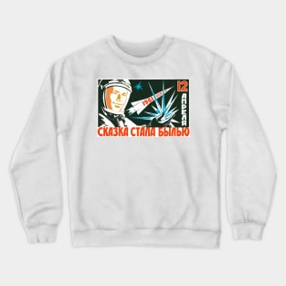 Soviet Propaganda Poster - Yuri Gagarin Crewneck Sweatshirt